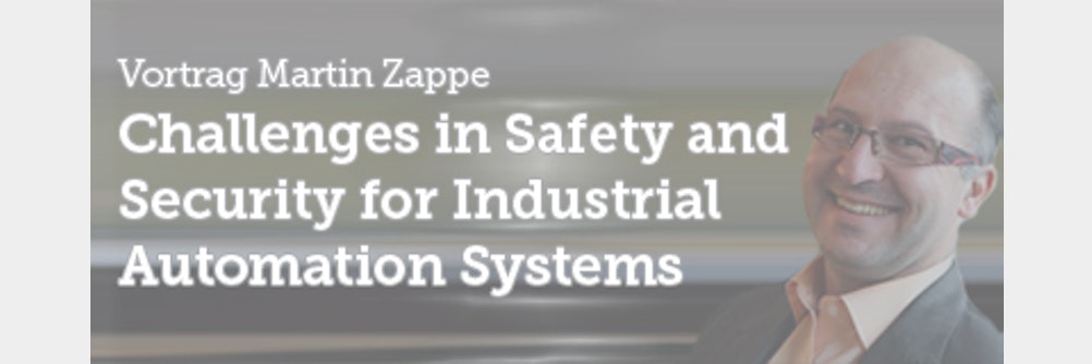 „Challenges in Safety and Security for Industrial Automation Systems“