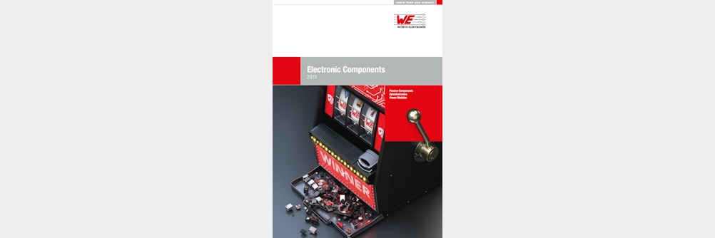 Würth Elektronik Katalog Electronic Components 2019 erschienen
