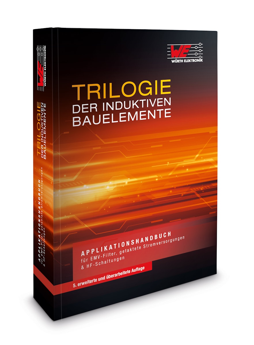 Würth Elektronik mit neuer Auflage des Fachbuchs "Trilogie der Induktiven Bauelemente"