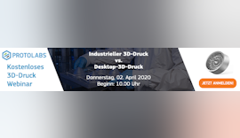 3DDruck Webinar: Industrieller 3D-Druck vs. Desktop-3D-Druck
