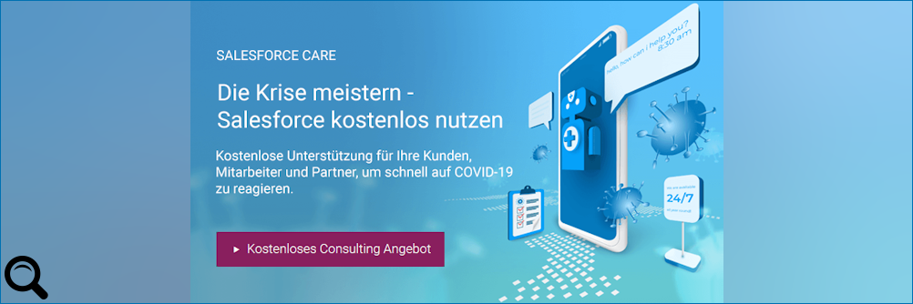 Klick zum vergrößern: Salesforce Care: Die Krise gemeinsam meistern - Salesforce kostenlos nutzen Salesforce Care: Die Krise gemeinsam meistern - Salesforce kostenlos nutzen