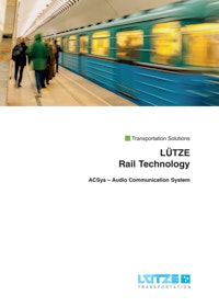 LÜTZE Rail Technology: ACSys - Audio Communication System