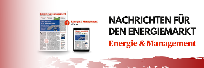 Energie & Management - Medien für die Energiewirtschaft